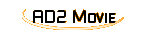 AD2 Movie